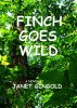 Finch Goes Wild by Janet Gingold