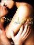 Soft Love #2: One Love 'Forever After' (Couples Erotica) by Sophie Sin