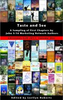 Cover for 'Taste and See, A Sampling of First Chapters by John 3:16 Marketing Network Authors'