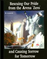 Cover for 'Rescuing Our Pride from the Arena Zero and Causing Sorrow for Tomorrow'