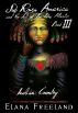 Sub Rosa America: Indian Country, Book III by Elana Freeland