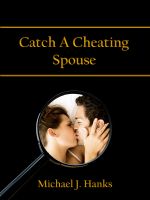 Cover for 'Catch A Cheating Spouse'