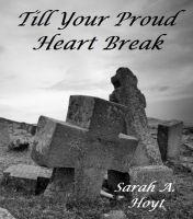 Till Your Proud Heart Break cover