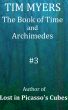 The Book of Time and Archimedes (3 in Books of Time Series) by Tim Myers