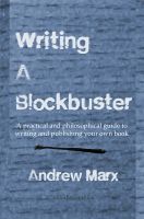 Cover for 'Writing a Blockbuster'