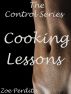The Control Series: Cooking Lessons by Zoe Perdita 
