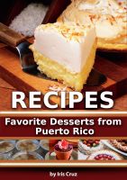 Cover for 'Recipes: Favorite Desserts from Puerto Rico'
