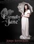 Eternally Jane: A Short Story by Krista D. Ball