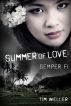 Summer of Love: Semper Fi by Tim Weller