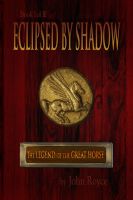 Cover for 'Eclipsed by Shadow: The Legend of the Great Horse (Book 1)'
