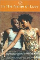 Cover for 'In The Name Of Love (Love Storm Romance)'