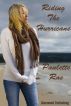 Riding The Hurricane by Paulette Rae