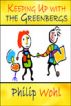 Keeping Up with the Greenbergs by Phil Wohl