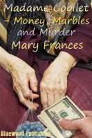 Cover for 'Madame Cobilet - Money, Marbles and Murder'