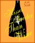 Kisses Sweeter Than Wine by A.H.  Scott
