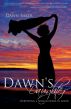Dawn's Daughter: Everything A Woman Needs To Know by Dawn Baker