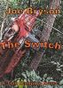 The Switch by joseph bryson