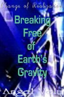 Cover for 'Breaking Free of Earth's Gravity'