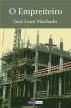 O Empreiteiro by JosÃ© Leon Machado