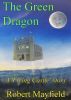 The Green Dragon by Robert Mayfield