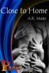 Close to Home by  