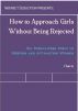 How to Approach Girls Without Being Rejected: Six Stress-Free Steps to Meeting and Attracting Women by Charm 