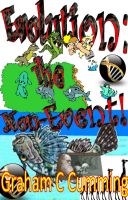 Cover for 'Evolution: The Non-Event!'