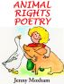 Animal Rights Poetry: 25 Inspirational Animal Poems by Jenny Moxham