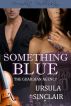 Something Blue by Ursula Sinclair