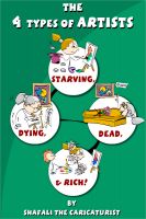 Cover for 'The 4 Types of Artists &ndash; Starving, Dying, Dead, and Rich!'