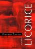 Licorice Poetry by Charmaine Thomson by Charmaine Thomson