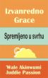 Izvanredno Grace  Spremljeno u svrhu by Juddie Passion