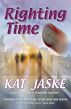 Righting Time by Kat Jaske