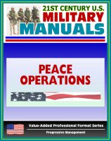 Cover for '21st Century U.S. Military Manuals: Multi-Service Tactics, Techniques, and Procedures for Conducting Peace Operations - FM 3-07.31 (Value-Added Professional Format Series)'