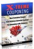 X-treme Couponing - How Everyday People Can Achieve Extreme Savings by Shopping with Coupons by Pauline Crawford