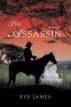The Assassin by Rye James