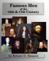 Famous Men of the 16th & 17th Century by Rob Shearer