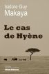 Le cas de HyÃ¨ne by Isidore Guy Makaya