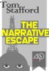 The Narrative Escape by Tom Stafford