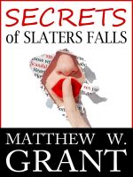 Cover for 'Secrets Of Slaters Falls'