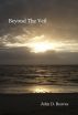 Beyond The Veil by John Reaves