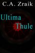 Ultima Thule by C. A. Zraik