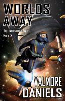 Cover for 'Worlds Away (The Interstellar Age Book 3)'