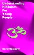 Understanding Hinduism for Young People by Carol Rainbow