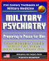 21st Century Textbooks of Military Medicine - Military Psychiatry: Preparing in Peace for War, Hostage Negotiation, Terrorism, Refugees, PTSD, Vietnam (Emergency War Surgery Series) by Progressive Management