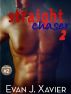 Straight Chaser #2 (Gay Dirty Reads #2) by Evan J. Xavier