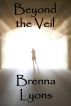 Beyond the Veil by Brenna Lyons