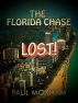 Lost! (The Florida Chase, Part Three) by Paul  Moxham