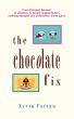 The Chocolate Fix by Kevin Farran