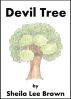 Devil Tree by Sheila Lee Brown